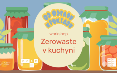 Workshop: Jak být Zero Waste v kuchyni? 